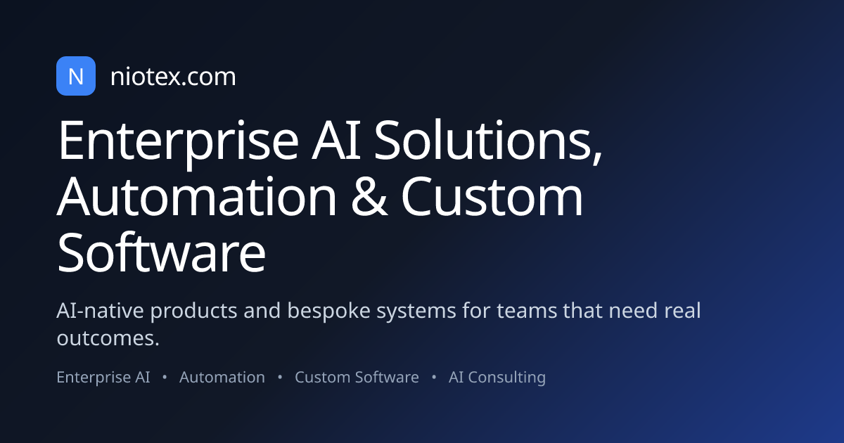Niotex — Enterprise AI Solutions, AI Commerce & Custom Software